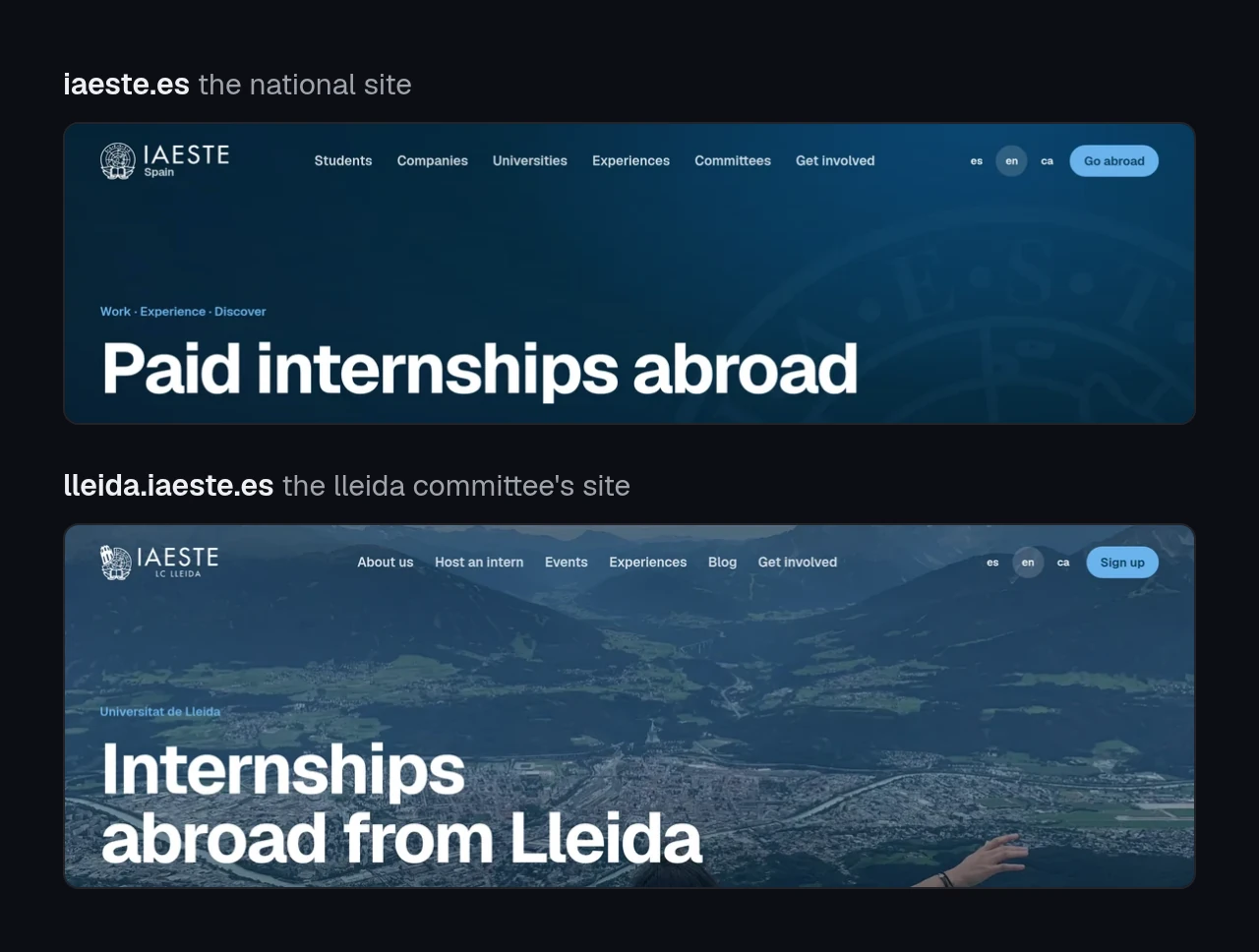 two screenshots of the top of two websites, one above the other. above, iaeste.es, with the heading paid internships abroad. below, lleida.iaeste.es, with the iaeste lc lleida logo, its own menu and the heading internships abroad from lleida over a photo of the city.