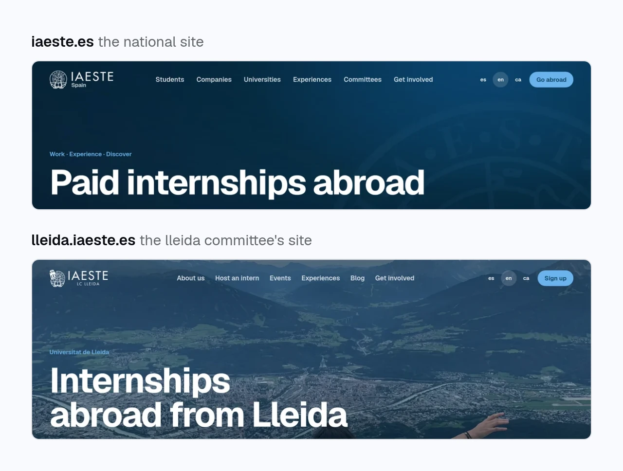 two screenshots of the top of two websites, one above the other. above, iaeste.es, with the heading paid internships abroad. below, lleida.iaeste.es, with the iaeste lc lleida logo, its own menu and the heading internships abroad from lleida over a photo of the city.
